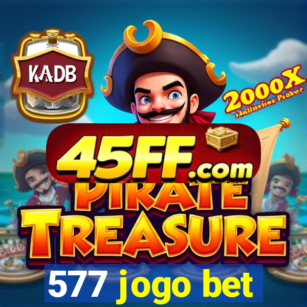 577 jogo bet